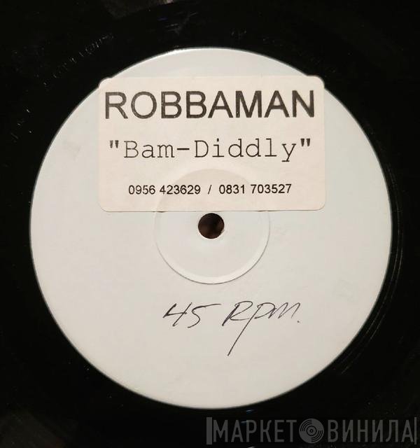 Manna & Robbaman  - Bam Diddly