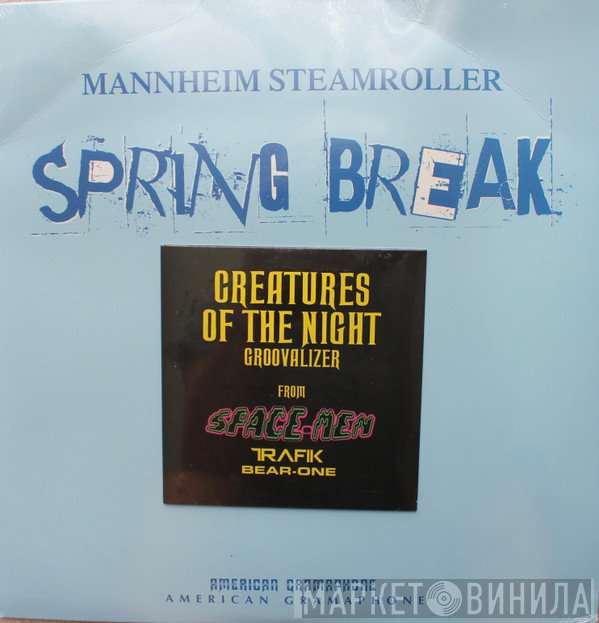 Mannheim Steamroller - Spring Break (Creatures Of The Night Dance Remixes)