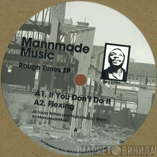 MannmadeMusic - Rough Times EP