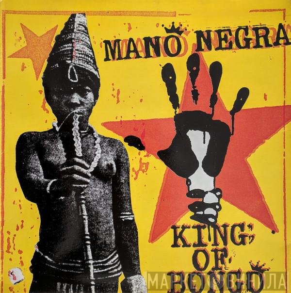 Mano Negra - King Of Bongo