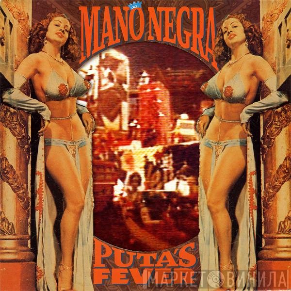 Mano Negra - Puta's Fever