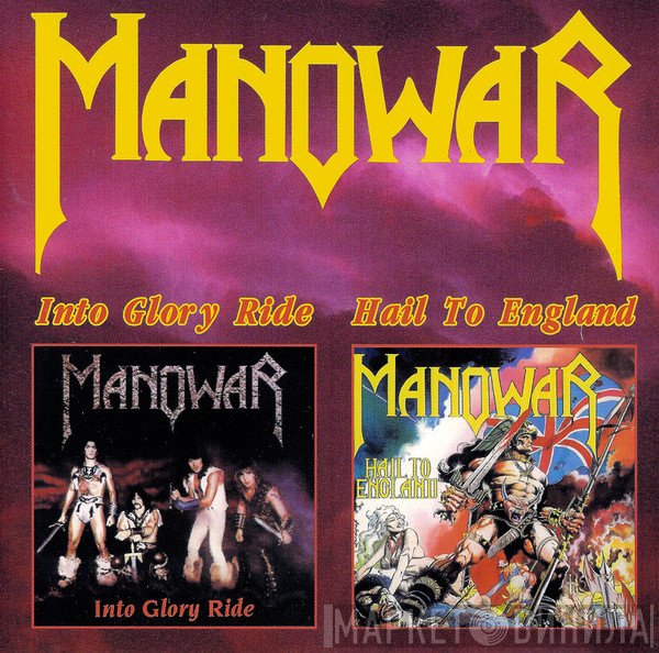 Manowar  - Into Glory Ride / Hail To England