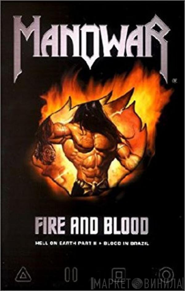 Manowar  - Fire And Blood