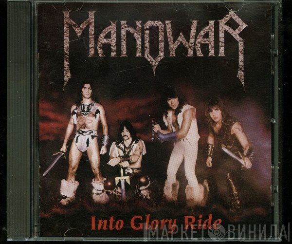 Manowar  - Into Glory Ride