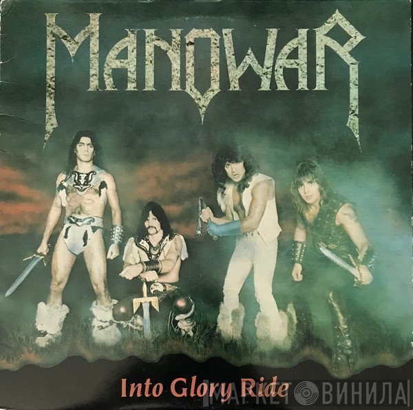Manowar  - Into Glory Ride