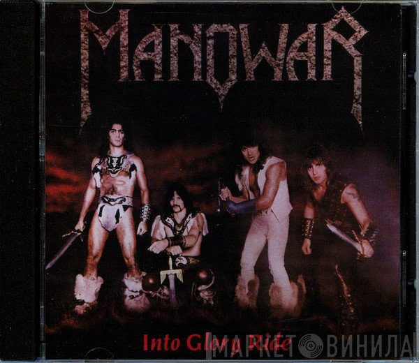 Manowar  - Into Glory Ride