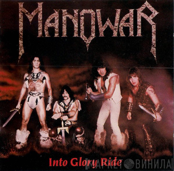 Manowar  - Into Glory Ride