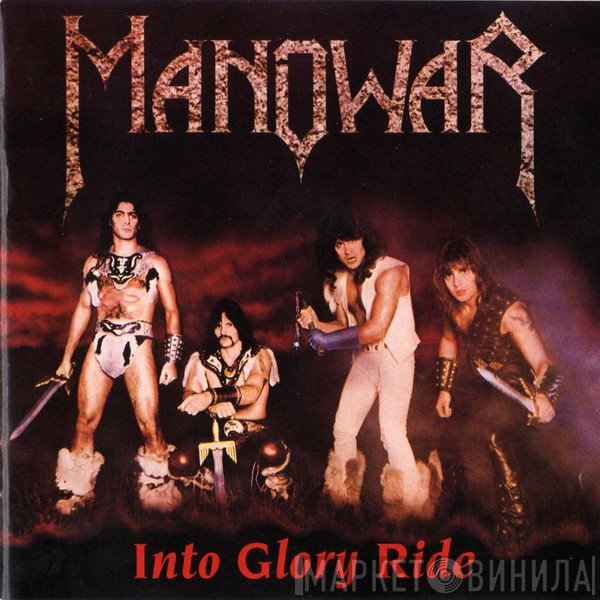 Manowar  - Into Glory Ride