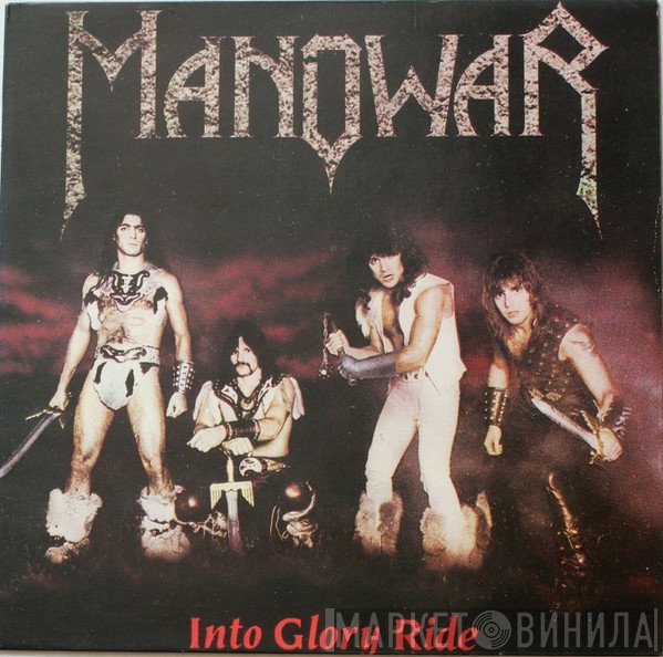Manowar  - Into Glory Ride