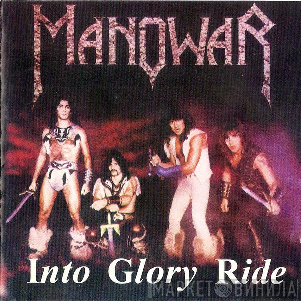 Manowar  - Into Glory Ride