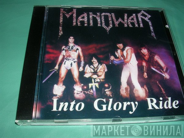 Manowar  - Into Glory Ride