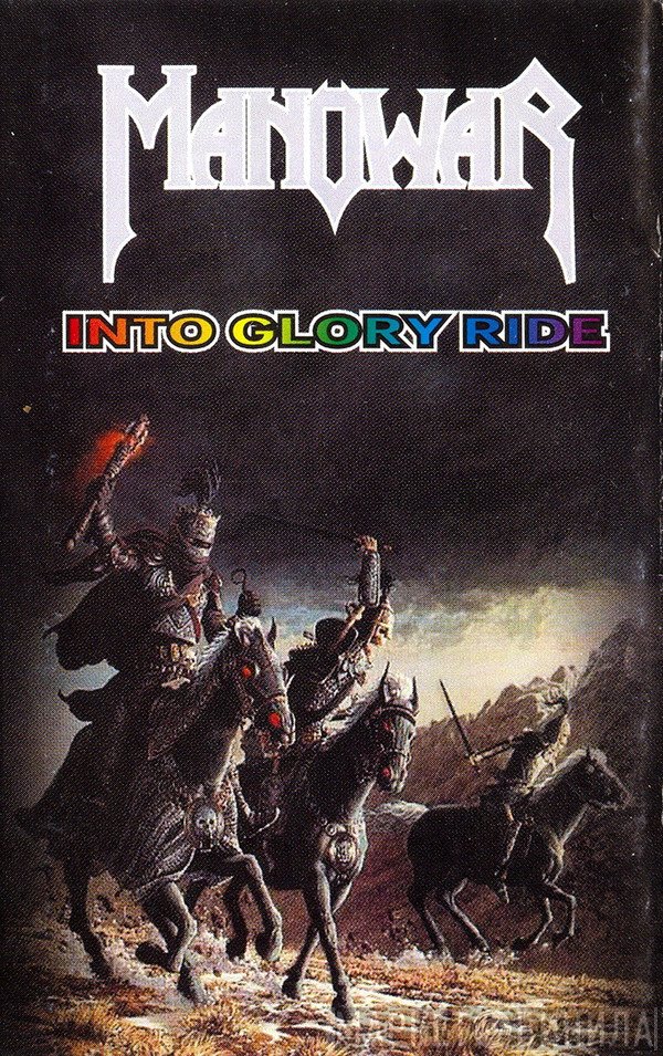 Manowar  - Into Glory Ride