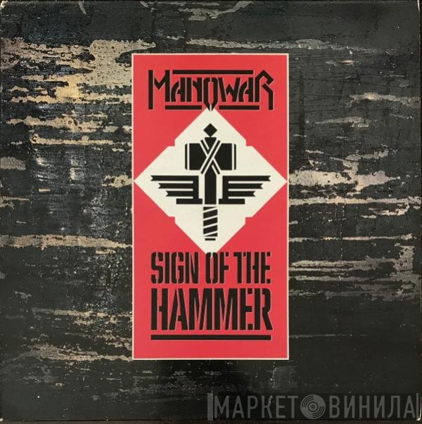 Manowar - Sign Of The Hammer