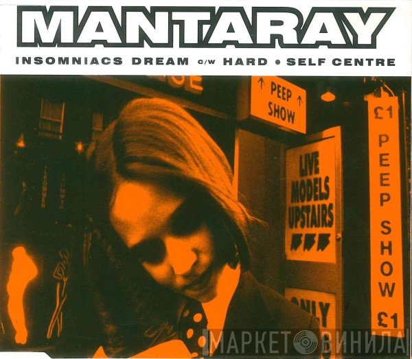 Mantaray  - Insomniacs Dream C/w Hard • Self Centre