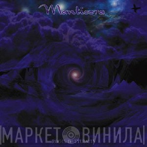Manticora  - Roots Of Eternity