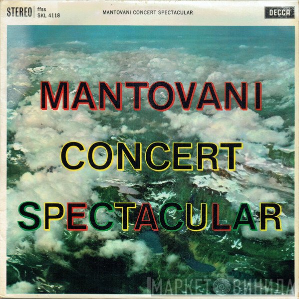 Mantovani And His Orchestra - Mantovani Concert Spectacular