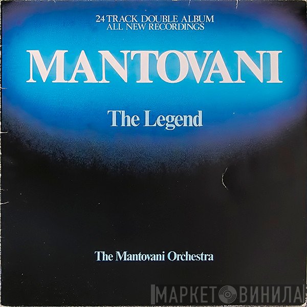 Mantovani And His Orchestra - Mantovani The Legend