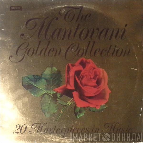 Mantovani And His Orchestra - The Mantovani Golden Collection - 20 Masterpieces In Music