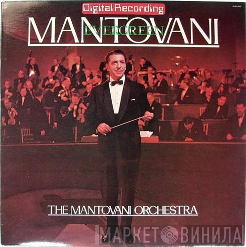 Mantovani, Mantovani And His Orchestra  - Evergreen