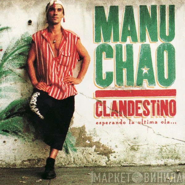 Manu Chao - Clandestino
