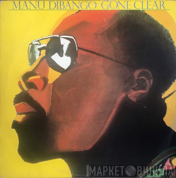 Manu Dibango  - Gone Clear