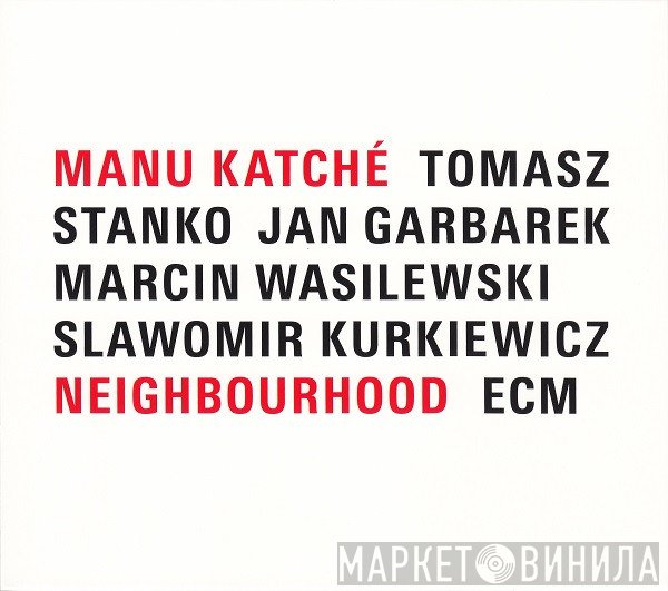 Manu Katché - Neighbourhood