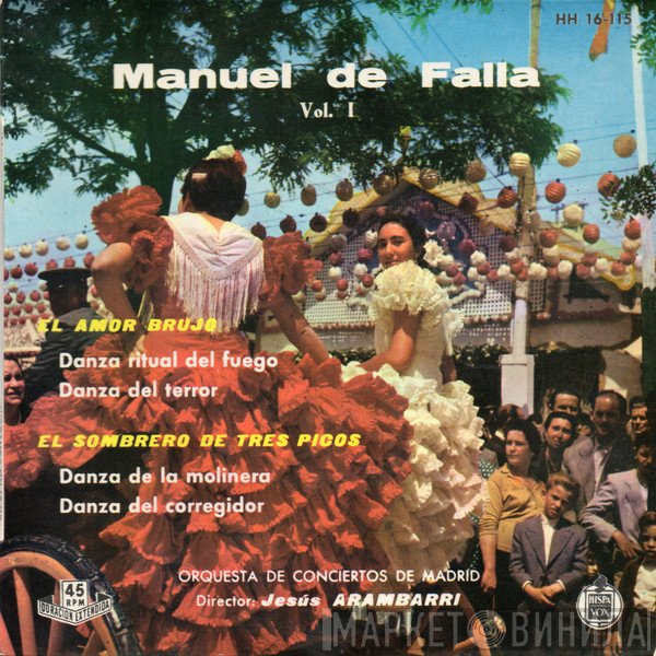 Manuel De Falla - Vol. 1