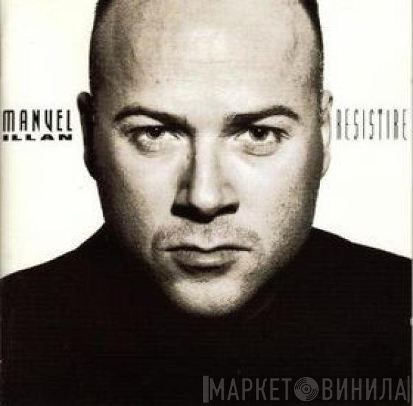 Manuel Illán  - Resistiré