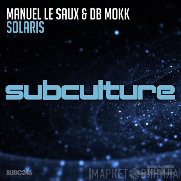 Manuel Le Saux & Db Mokk  - Solaris