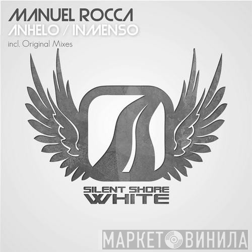 Manuel Rocca  - Anhelo / Inmenso