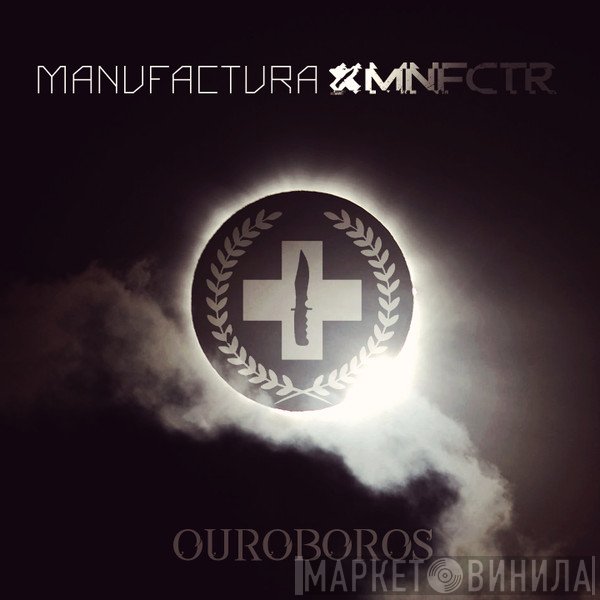Manufactura  - Ouroboros