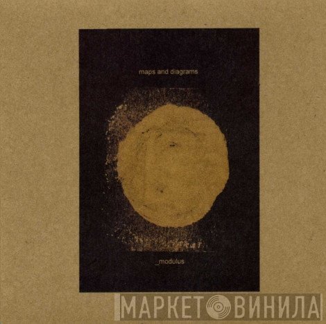 Maps & Diagrams  - _Modulus