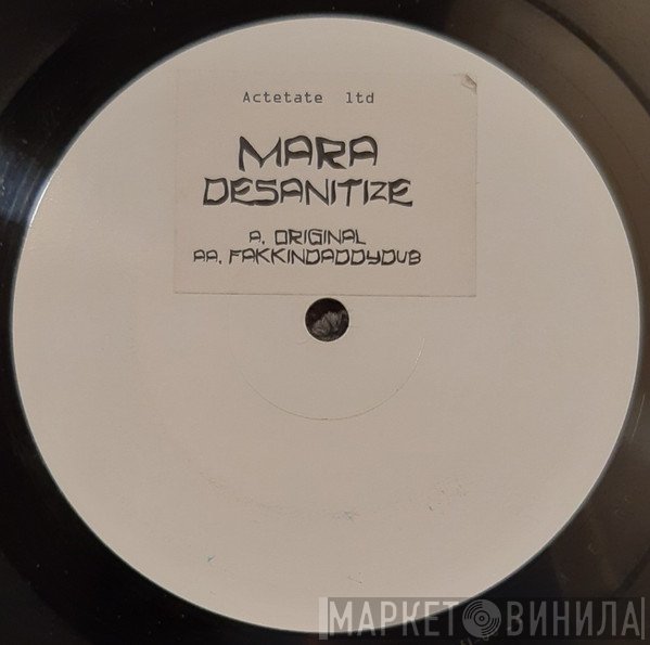 Mara - Desanitize