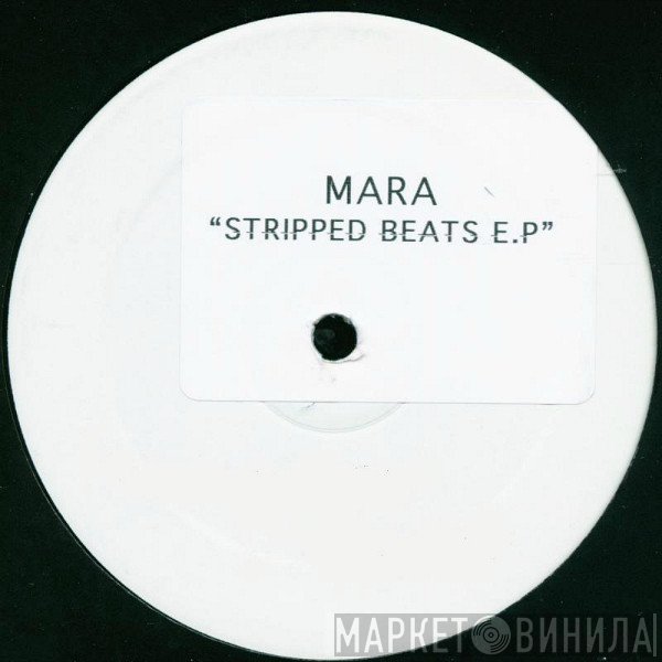 Mara - Stripped Beats EP