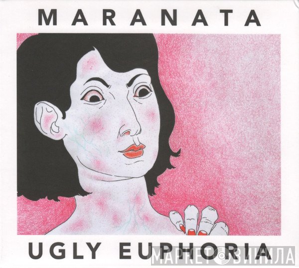 Maranata  - Ugly Euphoria