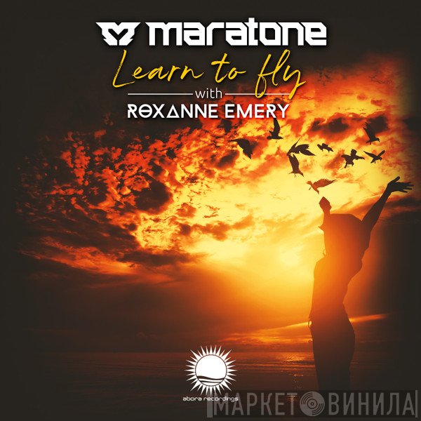 Maratone With Roxanne Emery  - Learn To Fly