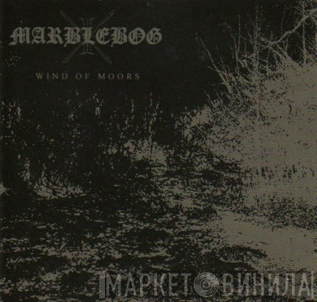 Marblebog - Wind Of Moors