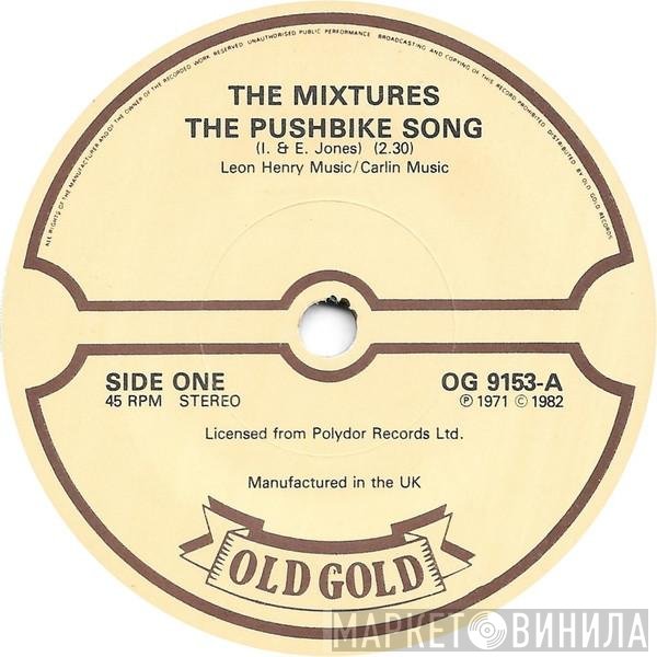 Marbles , The Mixtures - The Pushbike Song / Only One Woman