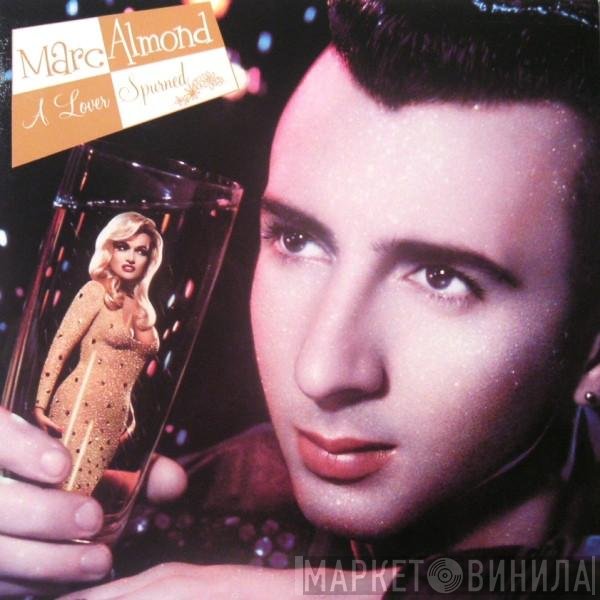 Marc Almond  - A Lover Spurned