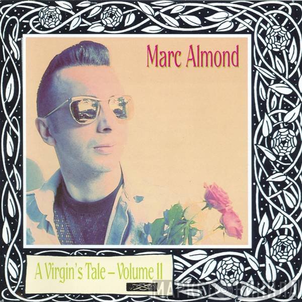 Marc Almond  - A Virgin's Tale - Volume II