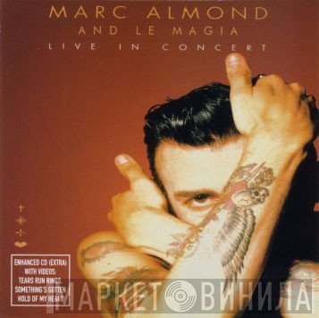 Marc Almond And La Magia  - Live In Concert