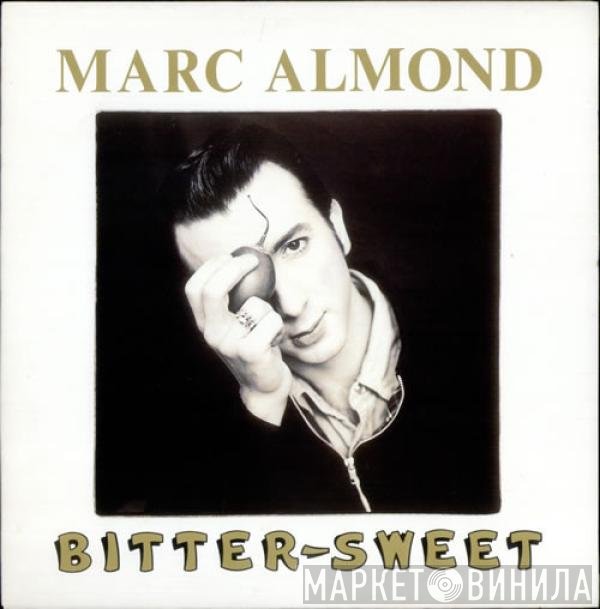 Marc Almond - Bitter Sweet