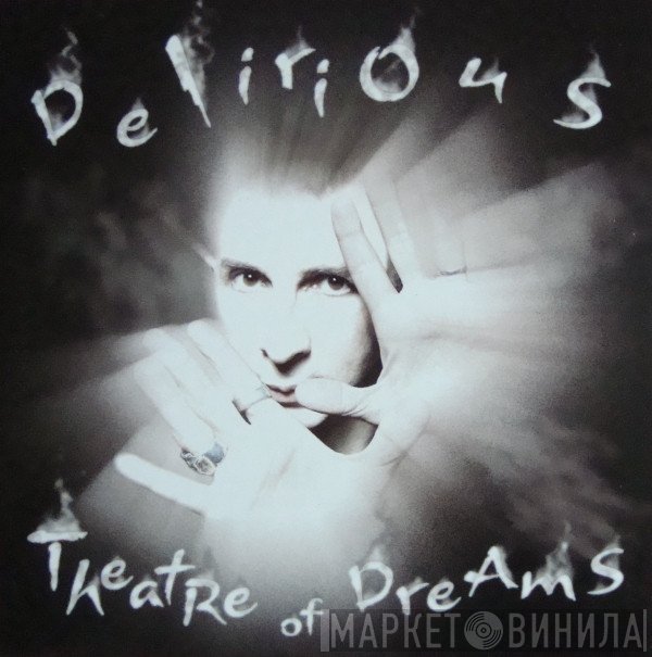 Marc Almond - Delirious / Theatre Of Dreams