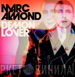 Marc Almond  - Demon Lover
