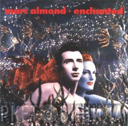 Marc Almond  - Enchanted