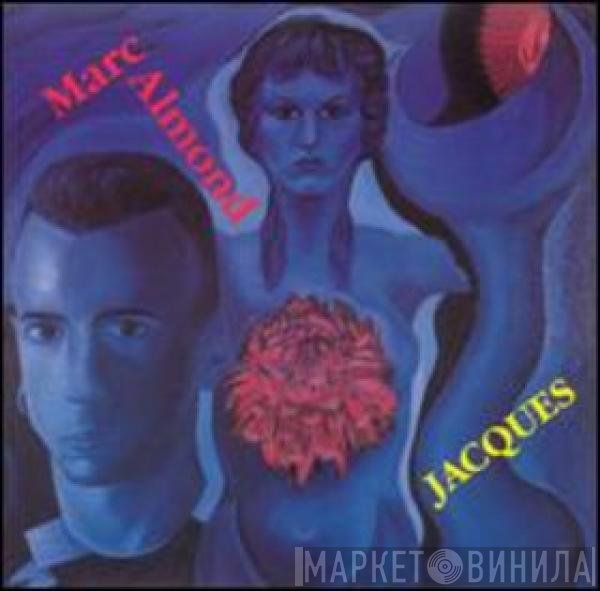 Marc Almond  - Jacques