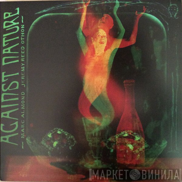 Marc Almond, Jeremy Reed, Othon Mataragas  - Against Nature