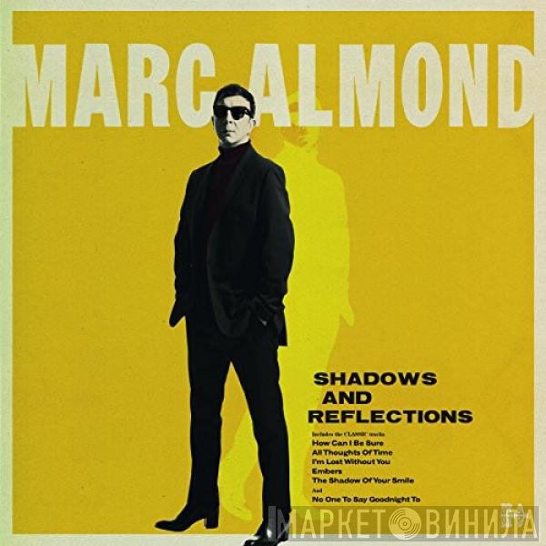 Marc Almond - Shadows And Reflections