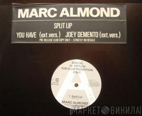 Marc Almond  - Split Lip