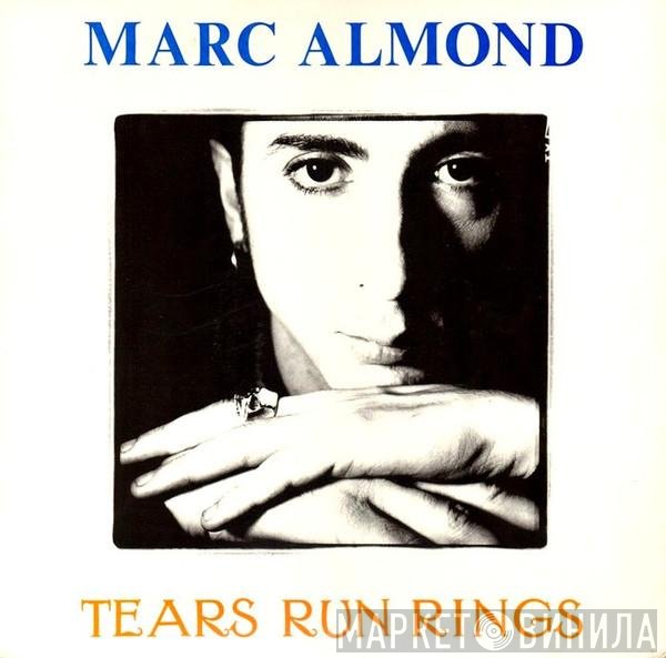 Marc Almond  - Tears Run Rings